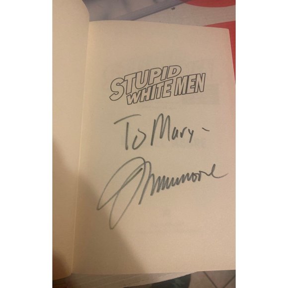Stupid White Men by Michael Moore Signed Book with COA - Picture 2 of 3